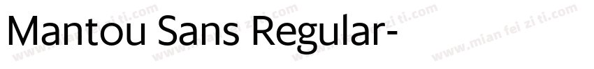 Mantou Sans Regular字体转换